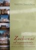 ZACHOWAĆ DO ZAPOMNIENIA… - Leopold Maria Chojnacki